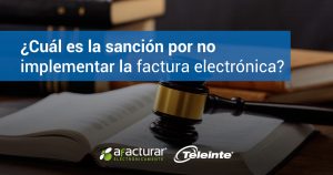 sanción por no facturar electrónicamente